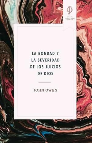 Bondad y Severidad de los Juicios de Dios